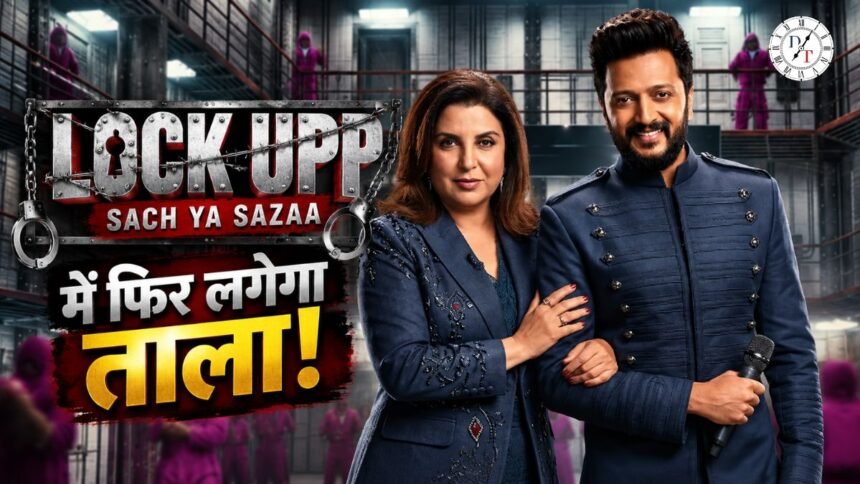 Lock Upp New Season में Farah Khan और Riteish Deshmukh की वापसी