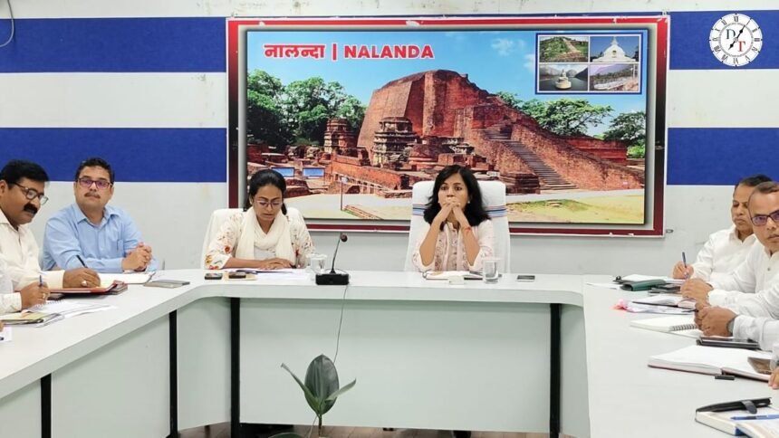 नालंदा डीएम उदिता सिंह की समीक्षा बैठक