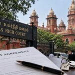 Unregistered Rent Agreement पर Madras High Court का फैसला